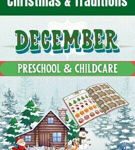 Christmas & Traditions December Preschool & Childcare Curriculum