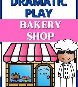 The BAKERY Theme Dramatic Play - Posters & Labels for Preschool & Childcare
