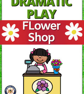 Flower Shop Theme Dramatic Play - Posters & Labels for Preschool