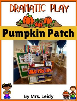 Dramatic play - Pumpkin patch